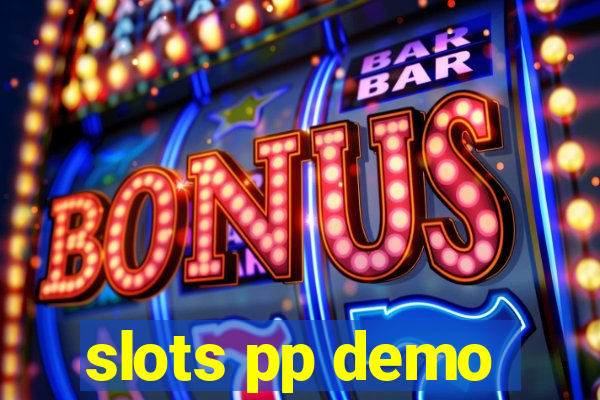 slots pp demo